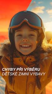 Nedělejte tyhle chyby!, Víme, že to myslíte se svýma dětma dobře — každý  rodič chce, aby si jeho prcek zimu užil naplno., Ale pár detailů při výběru  zimní výbavy umí udělat velký rozdíl…, Ve videu ...
