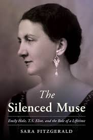 The Silenced Muse: Emily Hale, T. S. Eliot, and the Role of a Lifetime  (Main)