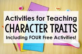 Character Traits Activities Teaching With Jennifer Findley