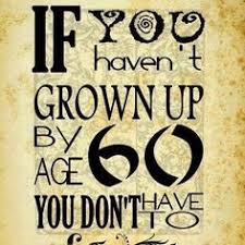 Peter Pan On Steroids Here 60th Birthday Quotes Birthday Humor Birthday Messages