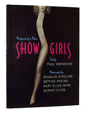 Showgirls: Portrait of a Film - Paul Verhoeven: 9781854104182 - AbeBooks