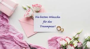 Hochzeitsglückwünsche Schöne Texte Beispiele Ideen