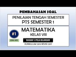 Contoh soal ips kelas 8 semester 1 kurikulum 2013 berikut ini contoh soalnya semoga membantu. Soal Pts Matematika Kelas 8 Semester 1 Kurikulum 2013 Terbaru Pembahasannya Youtube