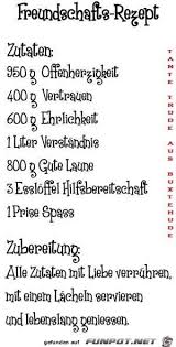 Ein Bild Fur S Herz Freundschaftsrezept Jpg Eine Von 15311 Dateien In Der Kategorie Spruche Auf Funpot Friendship Quotes Quotations Quotes