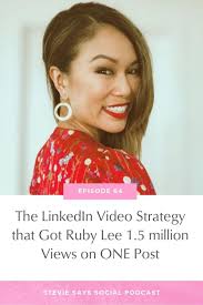 The LinkedIn Video Strategy that Got Ruby Lee 1.5m Views