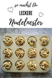 Einfaches Rezept Fur Leckere Nudelnester Mit Pilzpesto Rezepte Lecker Lebensmittel Essen