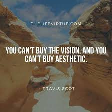 On the contrary, aesthetic quotes are quotes that are intended to help you see and appreciate your inner beauty, as well as the magnificence of your surroundings. 73 Aesthetic Quotes About Love Life More With Images Sad Funny