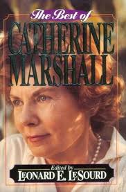 The Best of Catherine Marshall: Lesourd, Leonard E.: 9780800792091:  Amazon.com: Books