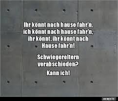 'klar fahre ich auto, ich bin ja ein normaler mensch'. Ihr Konnt Nach Hause Fahr N Ich Konnt Nach Hause Lustige Bilder Spruche Witze Echt Lustig