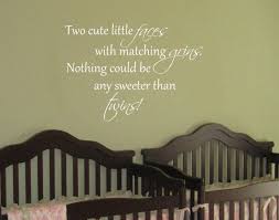 Baby Twin Saying Quote Wall Decal Nursery Vinyl By Allonthewall 21 00 Another Cute Quote Twin Quotes Twin Babies Nursery Twins