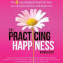 Practise Happiness from www.ruthbaer.com