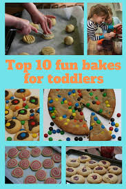 Top 10 Fun Bakes For Toddlers Baking Recipes For Kids Easy Meals For Kids Kids Cooking Recipes