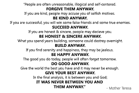 Be Kind Anyway Delighted Momma Mother Teresa Quotes False Friends Encouraging Poems