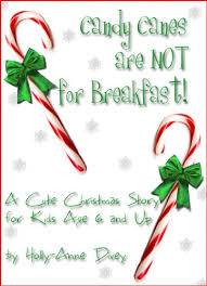 Poem coloring page (color) or (b&w). Candy Canes Are Not For Breakfast A Cute Christmas Story For Kids Age 6 Up Kindle Edition By Divey Holly Anne Children Kindle Ebooks Amazon Com