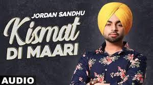 Kismat Di Maari Full Audio Jordan Sandhu Desi Crew Bunty Bains Latest Punjabi Song 2020 Youtube