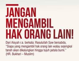 Jangan Mengambil Hak Orang Lain Aarif Billah Kutipan Pelajaran Hidup Kutipan Pelajaran Hidup