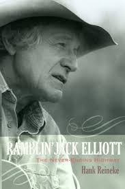 Ramblin' Jack Elliott No. 12 : The Never-Ending Highway by Hank Reineke  (2009, Trade Paperback) for sale online