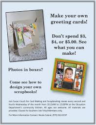 All you need to bring to class is a pair of scissors, glue, and a roll of craft adhesive tape to assemble your cards. The Southern Ute Drum Scrapbooking And Card Making Classes