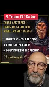 Avoiding the 3 Traps of Satan for Joy and Peace