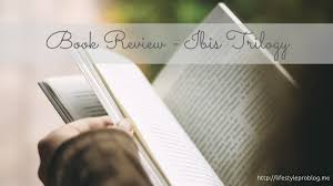 Ibis Trilogy by Amitav Ghosh #BookReview