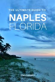 Things To Do In Naples Florida The Ultimate Guide To The Paradise Coast Travlinmad Food And Travel Blog In 2020 North America Travel America Travel Florida Travel