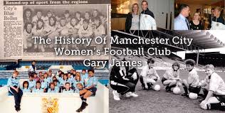 2:05pm, sunday 28th april 2019. The History Of Manchester City Women S Football Club Playing Pasts