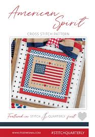 Price and other details may vary based on size and color. American Spirit Cross Stitch Pattern It S Sew Emma Ise 415 It S Sew Emma