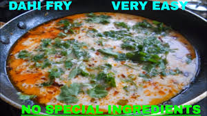 Dahi Fry Unique Recipe Youtube