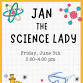 JAN THE SCIENCE LADY