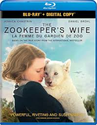 Blu-ray Review: The Zookeeper's Wife – The Joy of Movies