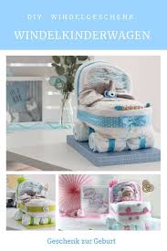 Windelkinderwagen Basteln Kreatives Windelgeschenk Zur Geburt Windelkinderwagen Madchen Windelkinderw Windelkinderwagen Windelgeschenke Baby Junge Geschenke
