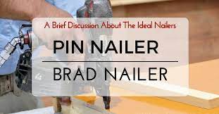 When considering a pin nailer vs brad nailer for your home diy projects, start by understanding what characteristics they share. Pin Nailer Vs Brad Nailer A Brief Discussion About The Ideal Nailers