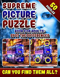 The best puzzles for adults are a satisfying group (or solo!) activity as you watch your hard work come together and reveal the final picture. Supreme Picture Puzzle Book For Adults Spot The Differences Brain Boosting Puzzles Picture Find Books For Adults Can You Find All The Differences By Coldman Lucy Very Good Paperback 2019 World