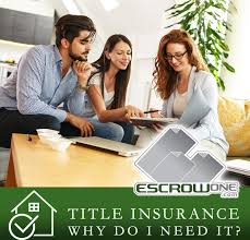 Do i really need title insurance? Why Do I Need Title Insurance Escrowone
