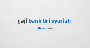 Bank syariah indonesialogo pt bank syariah indonesia tbk. Gaji Pegawai Bank Bri Syariah Semua Jabatan 2021 Karyawan Co Id