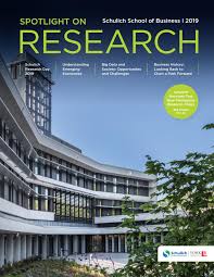 2019 Spotlight On Research By Schulich School Of Business Issuu