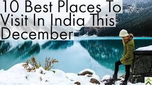 10 Best Places To Visit In India This December Travel Travelblogger Indiantraveller Traveltheworld Cool Places To Visit Places To Visit Travel Photography
