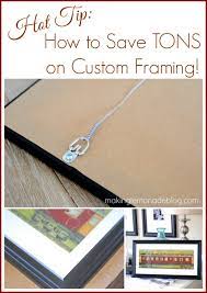 Check spelling or type a new query. Hot Tip Save A Bundle On Custom Framing Making Lemonade