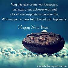 May This Year Bring New Happiness New Goals New Achievements And A Lot Of New Inspirations On Your Life Wishing Be Yourself Quotes Bring It On Hustle Quotes