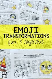 Transformations Practice Emojis Translate Reflect Rotate And Dilate High School Math Activities Reflection Math Teaching Geometry