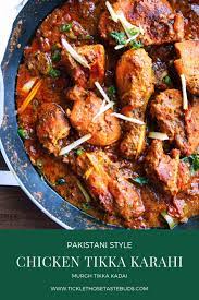 Chicken Tikka Karahi Pakistani Style Murgh Tikka Kadai Tickle Those Taste Buds Recipe Karahi Recipe Pakistani Dishes Chicken Tikka