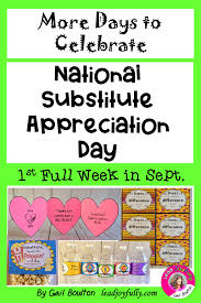 National Substitute Appreciation Week First Full Week Of Sept In 2020 Elementary Principal Appreciation Note Appreciation