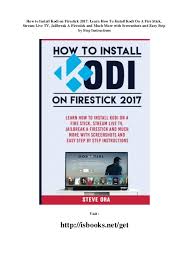 So i already have my firestick with kodi. How To S Wiki 88 How To Jailbreak A Firestick 2017