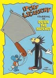 Itchy Scratchy Starring In Down The Hatchet Trading Card The Simpsons 1994 Skybox I5 At Amazon S Entertainment Collectibles Store
