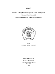 Cara menghitung biaya produksi per unit menggunakan metode tradisional (konvensional) dan metode abc (activity based costing) pt trend. Contoh Soal Activity Based Management