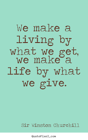 Pin By Laurie Sever On Quotes Inspiration Volunteer Quotes Churchill Quotes Inspirational Quotes