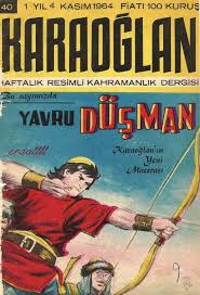Karaoglan Haftalik Genclikvekahramanlik Dergisi Sayi 40 Yavru Dusman Cizgi Roman Diyari Cizgi Roman Romanlar Mitoloji