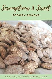 Scooby Snacks Recipe At Campwarnerbros The Quirky Mom Next Door Scooby Snack Recipe Snacks Scooby Snacks