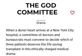 An organ transplant committee has an hour to decide which of three patients will receive a heart that has suddenly become available. The God Committee Home Facebook