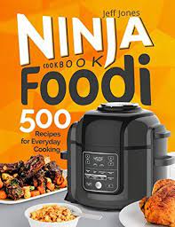500 Recipes For Everyday Cooking Foodie Recipes Healthy Ninja Cooking System Recipes Foodie Recipes
